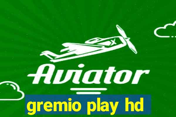 gremio play hd